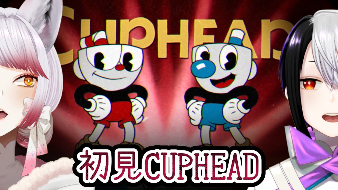 【Cuphead】初見の鬼畜ゲーに挑む狐狼さん その２【Vtuber】