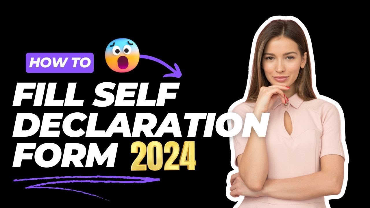 Self Declaration form | How to fill Self Declaration by Mobile Edit | Type Text insert Images & Sign