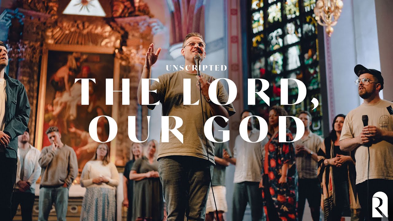 The Lord, Our God | REVERE Unscripted (Live)