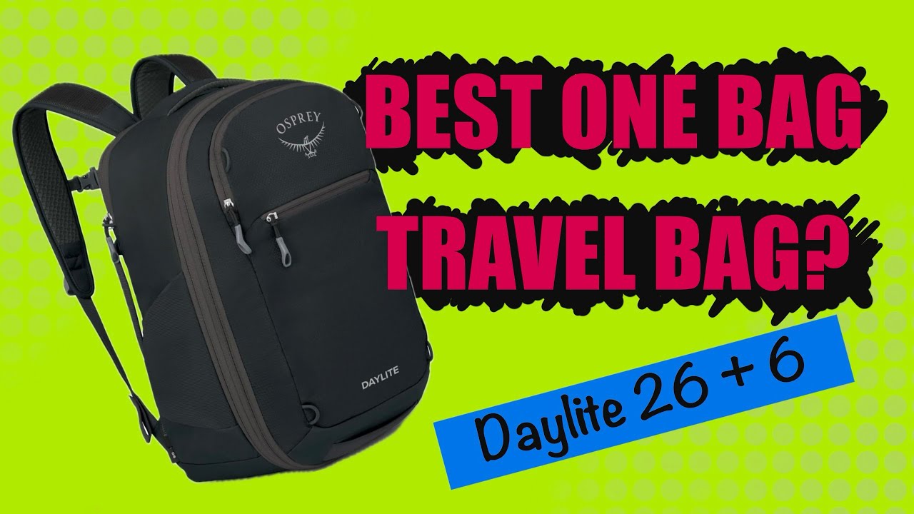 Best One Bag Travel Backpack - Osprey Daylite 26+6 Expandable Travel Backpack