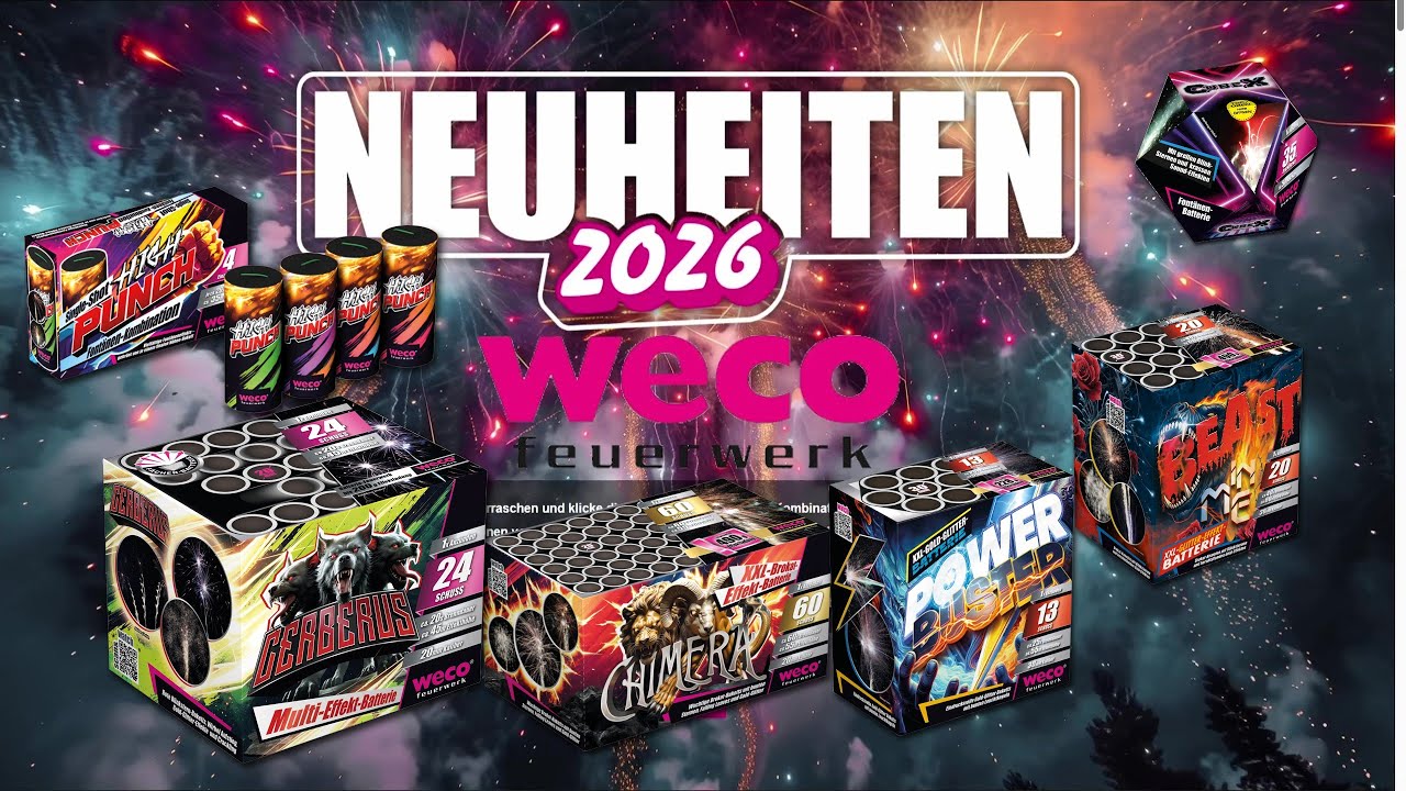 Feuerwerksneuheiten 2026 - Weco Feuerwerk! Was gibt es neues?