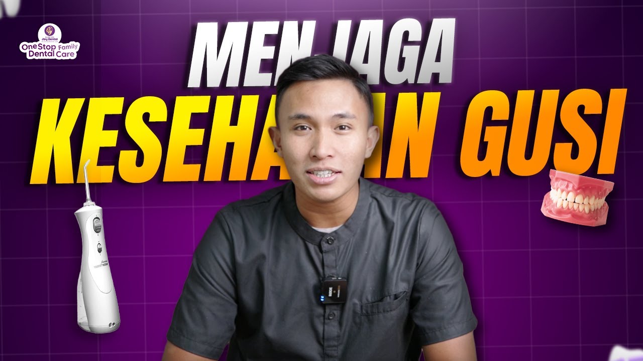 THIS IS IT ! CARA MENJAGA GIGI DAN GUSI !