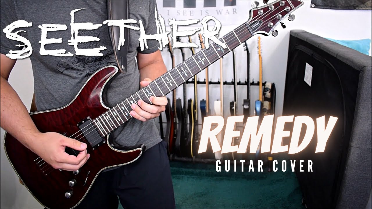 Seether - Remedy (Guitar Cover)