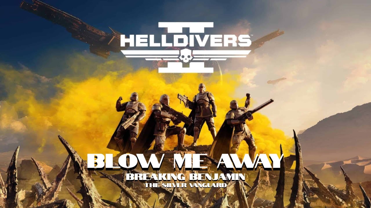 Blow Me Away | HELLDIVERS 2 Cinematic Assault 🎬