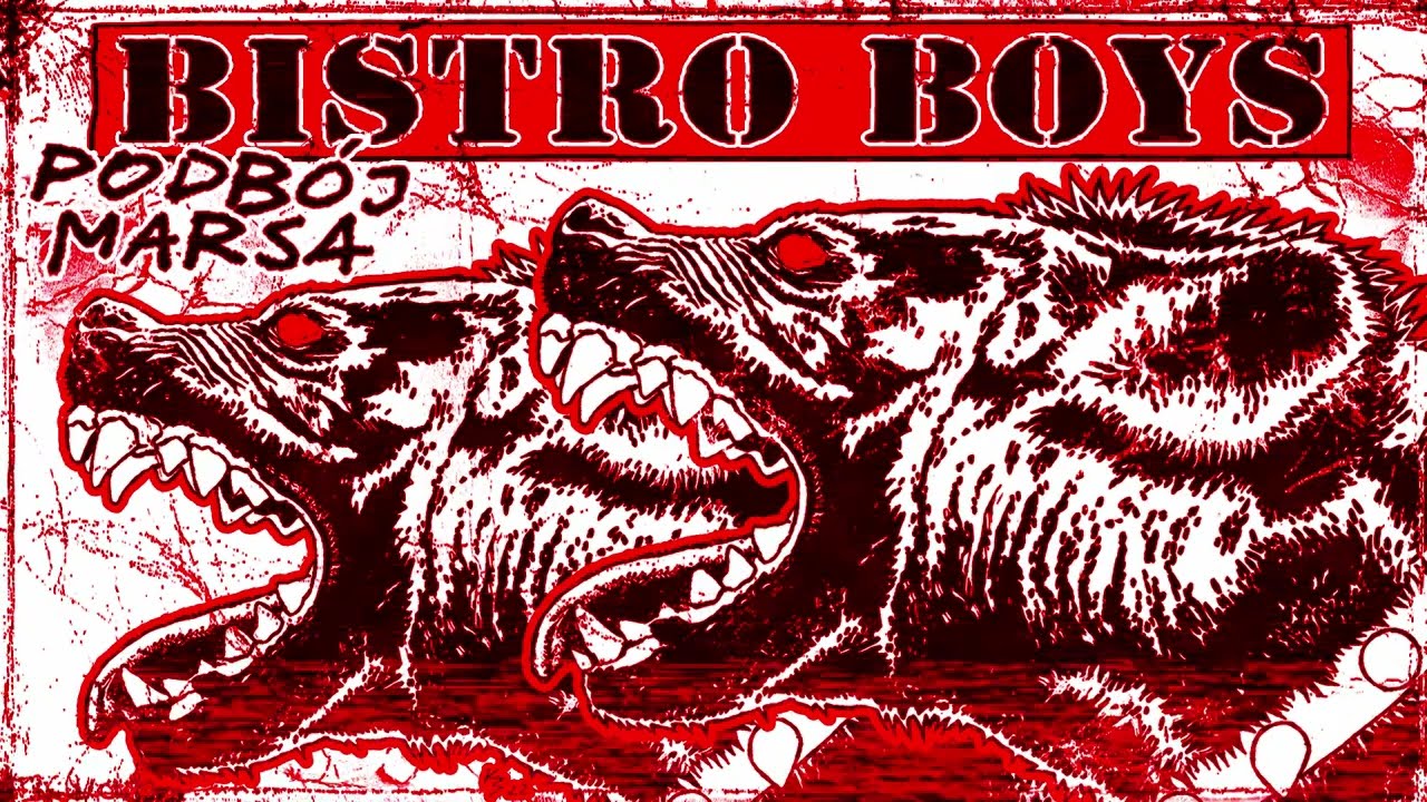 BISTRO BOYS - PODB&Oacute;J MARSA