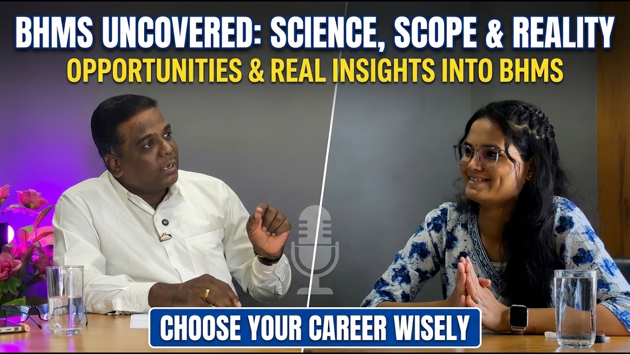 BHMS UNCOVERED: SCIENCE, SCOPE AND REALITY | OPPORTUNITIES AND REAL INSIGHTS IN BHMS