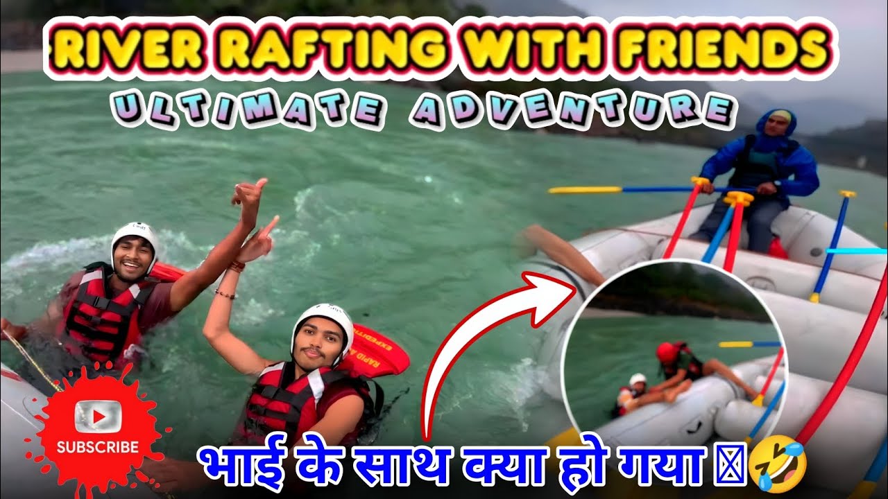  😱 Rafting Mein Bada Dhamaka! | Bhai Ke Saath Funny Unexpected Moment 😂 | River Rafting Vlog