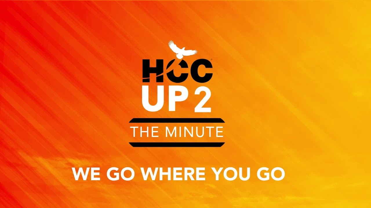 HCCTV Up To The Minute: We Go Where You Go