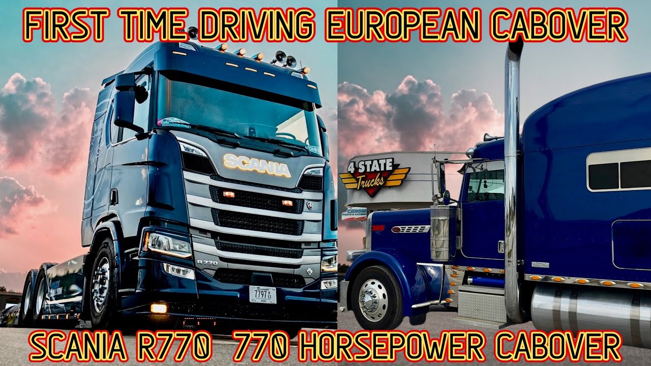 DRIVING A @Bruce_Wilson CABOVER FOR THE FIRST TIME SCANIA R770 A 770 HORSEPOWER EUROPEAN BEAST 