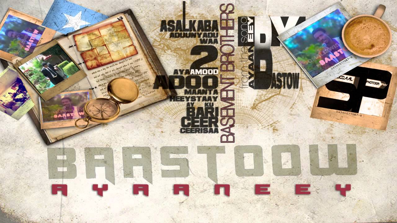 Abdullahi Shariif Baastoow Heestii Ayaaneey REMASTERED