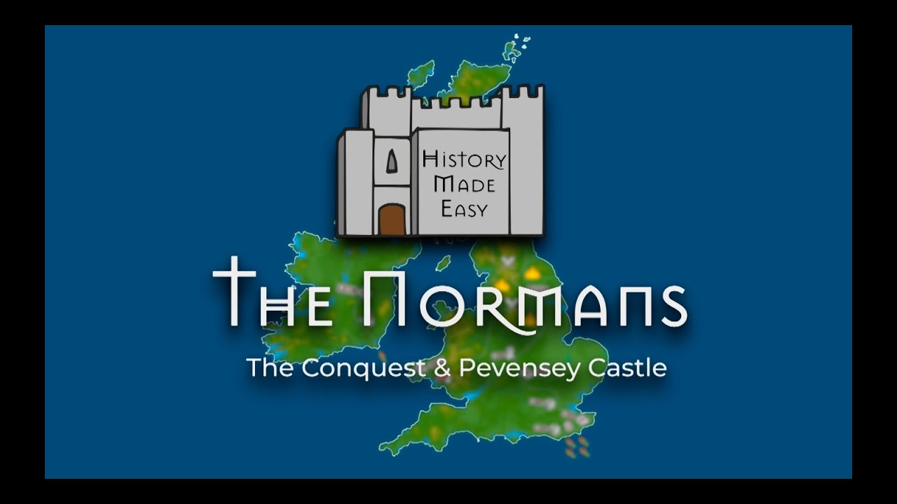 History Made Easy: The Norman. The Conquest & Pevensey Castle.