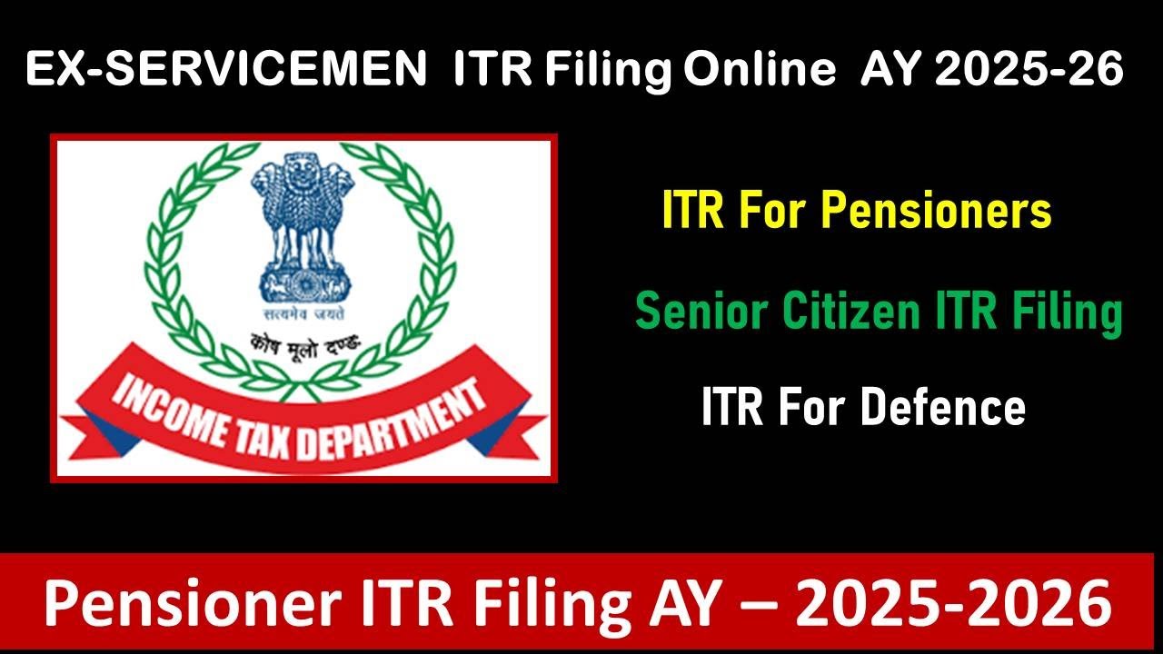 Pensioner Income Tax Filing | ITR For Pensioners 2025-26 | Ex-servicemen ITR Filing 2025 #pension