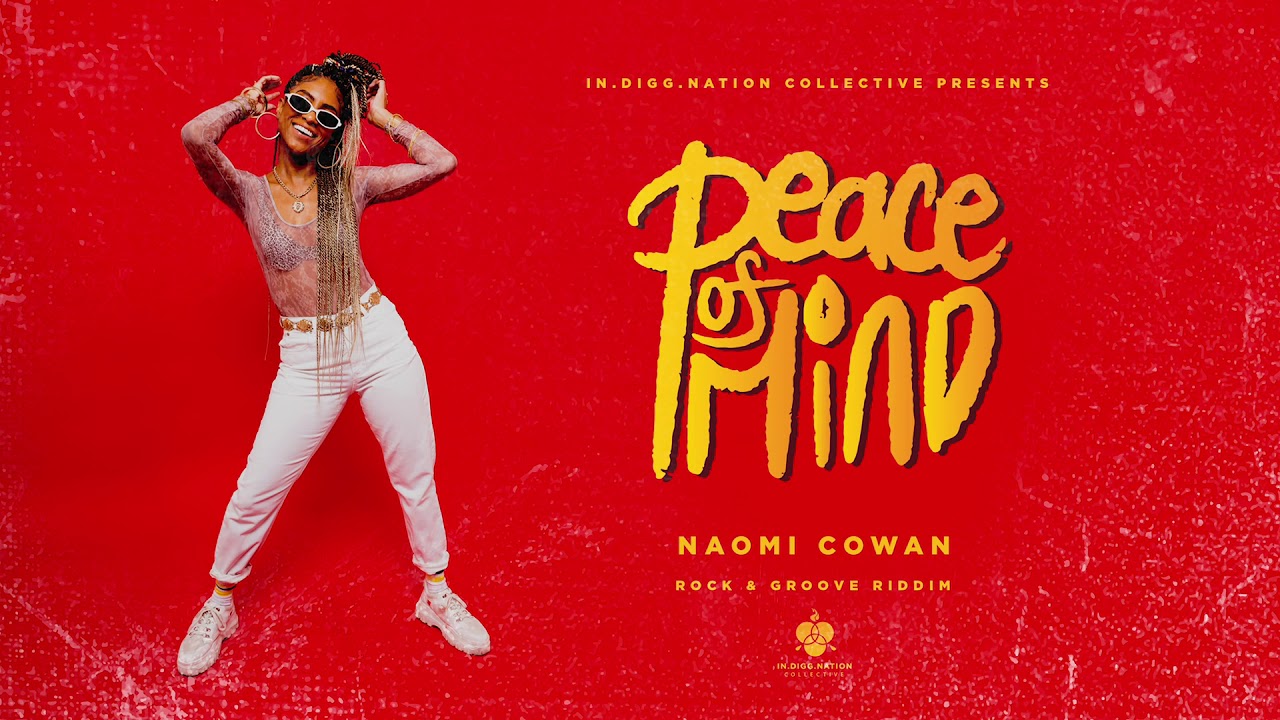 Naomi Cowan - Peace Of Mind (Official Audio) | Rock & Groove Riddim