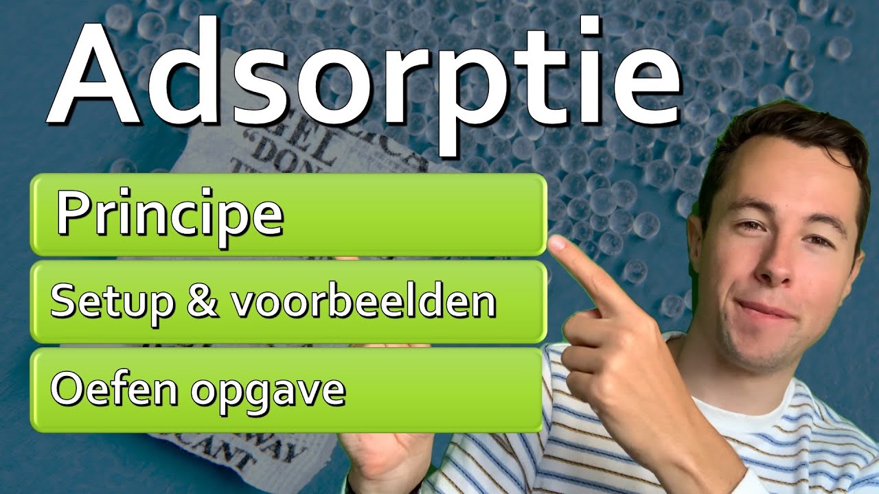 Adsorptie scheikunde - scheidingsmethode