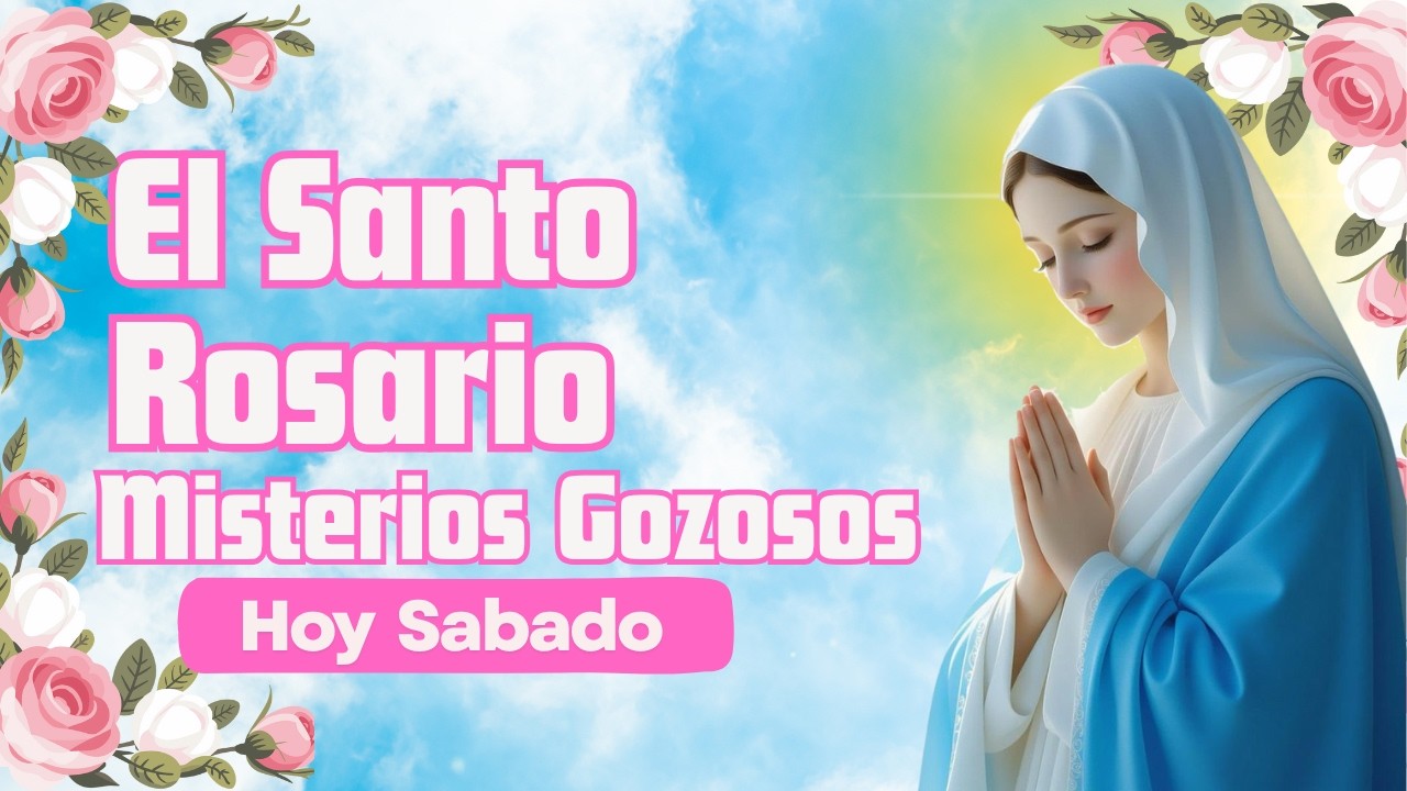 El Santo Rosario Hoy Sabado 28 de Febrero de 2026, Misterios Gozosos 🌹 Rosario Completo