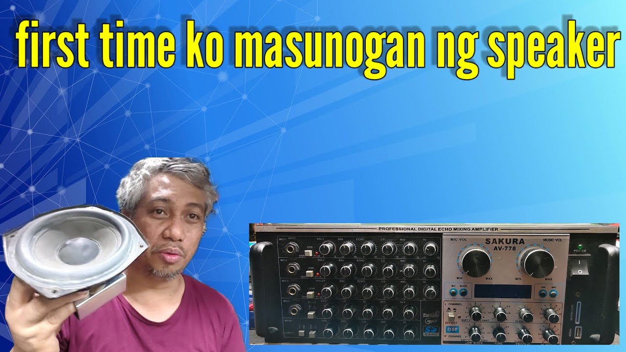Sakura AV-778 Digital karaoke mixing amplifier, first time ko masunogan ng speaker