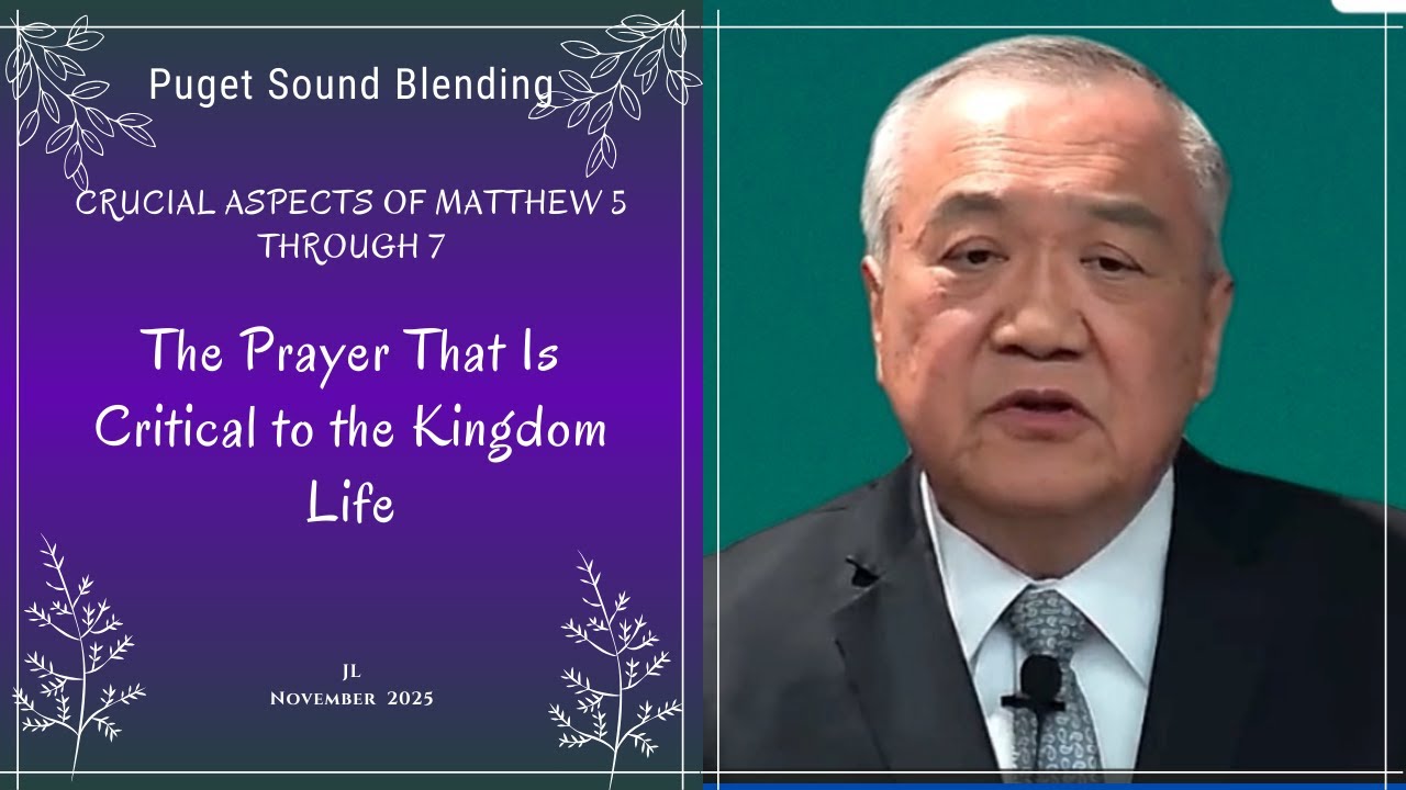 02 - The Prayer That Is Critical to the Kingdom Life