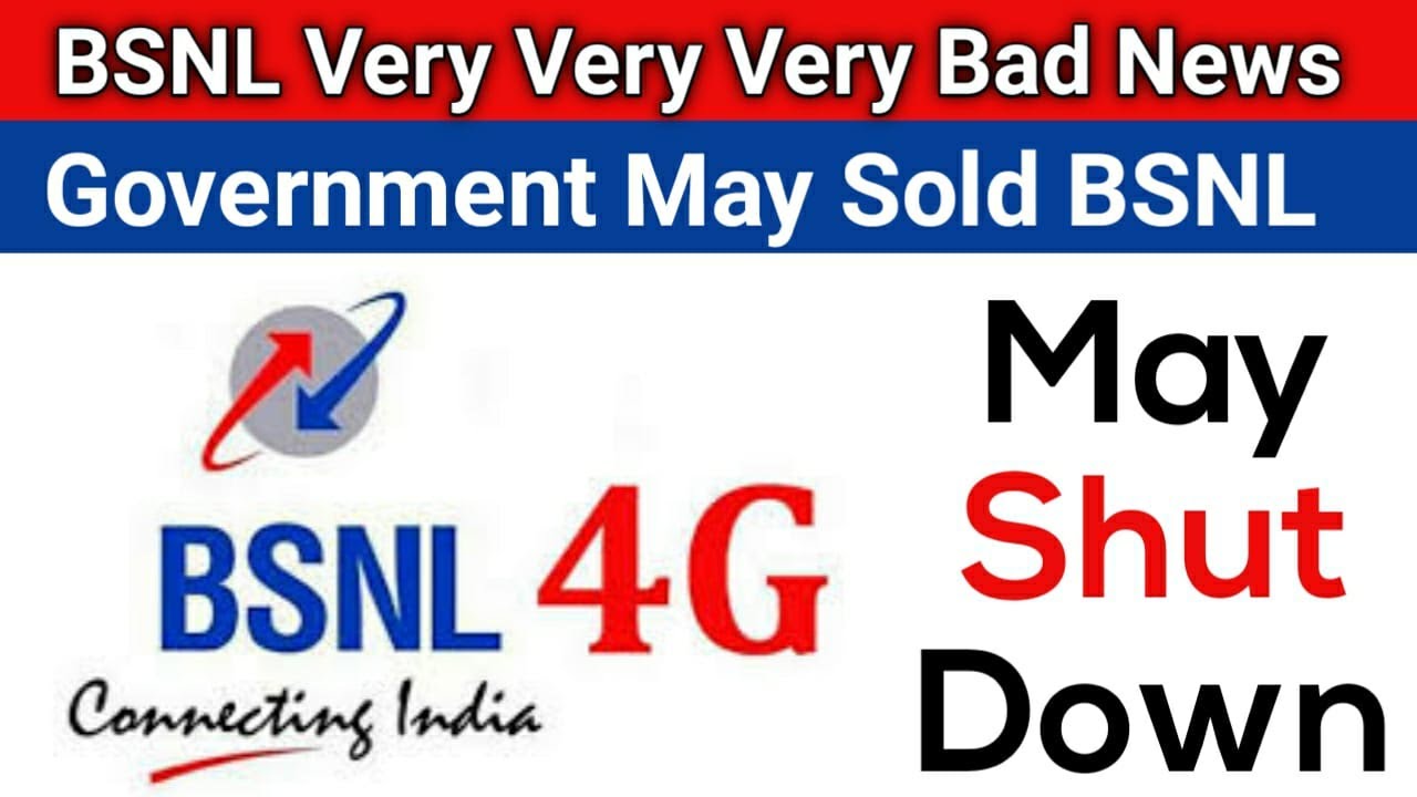 BSNL Very Very Bad News | Government May Sell BSNL To Private Company or Shutdown