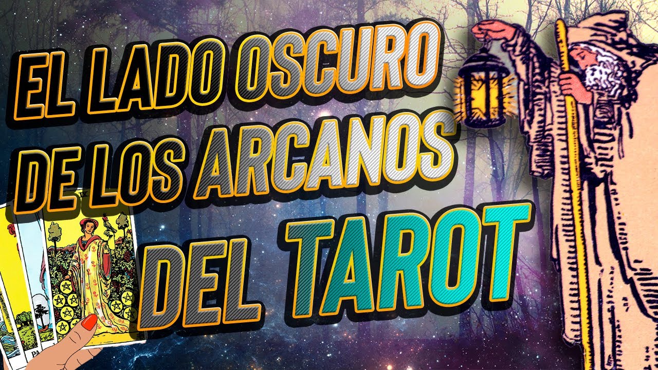 El Lado Oscuro de los Arcanos del Tarot