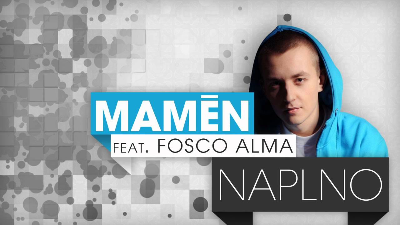 Maměn feat. Fosco Alma - Naplno (prod. Maměn)