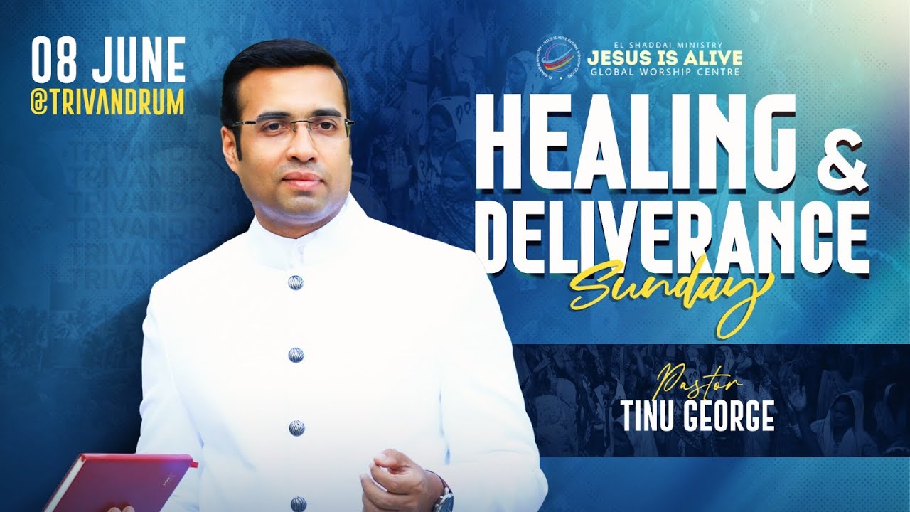 Healing and Deliverance Service | Pastor Tinu George | 08-06-2025 | Jesus Is Alive | Trivandrum