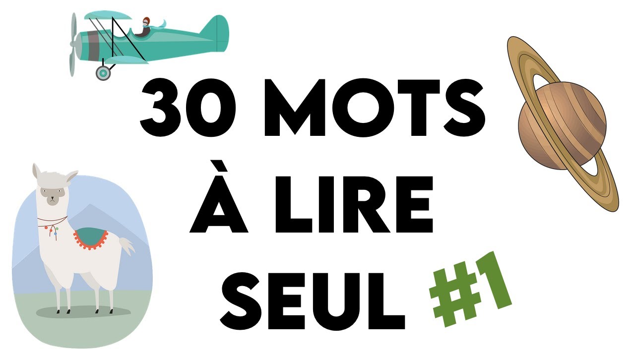 30 mots à lire seul #1