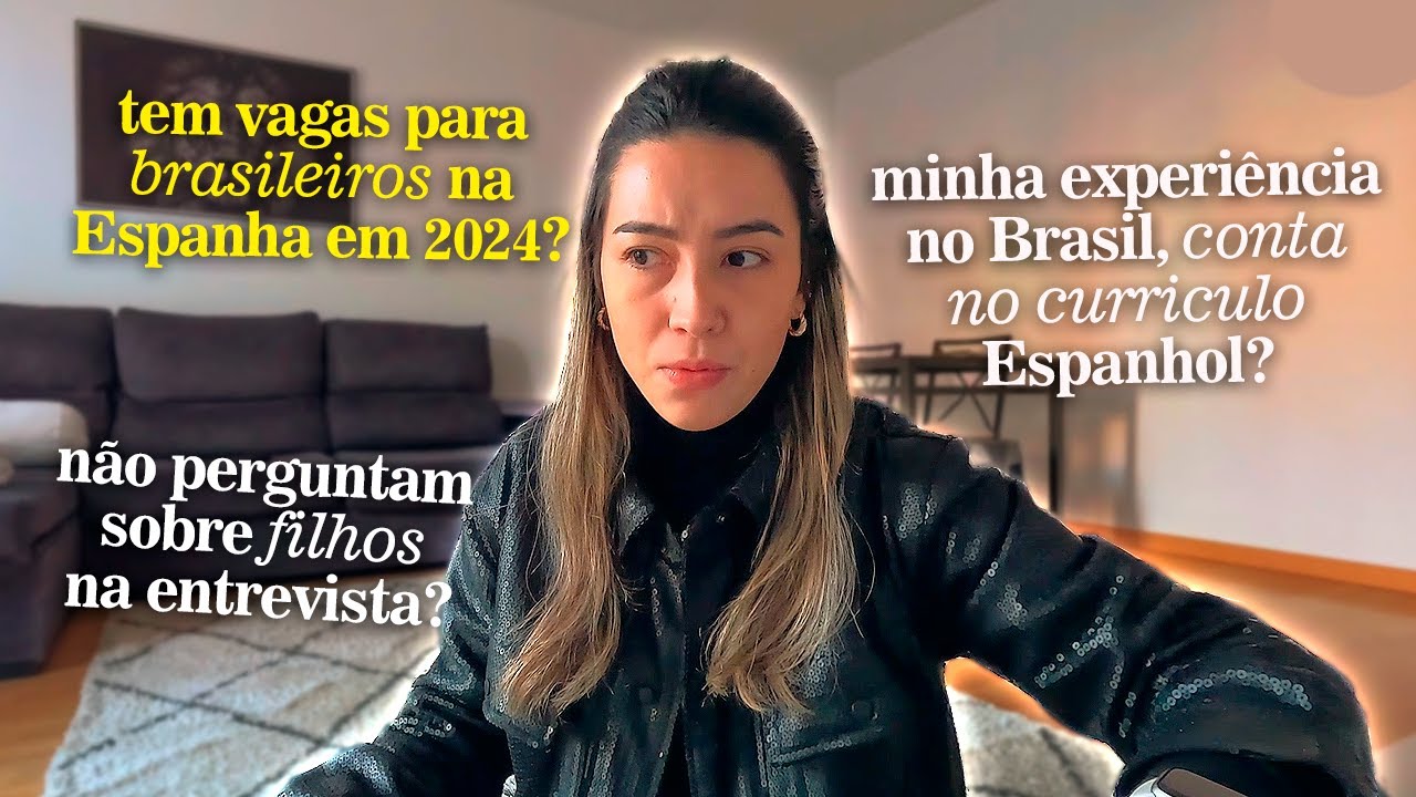 COMO EU CONSEGUI TRABALHO NA MINHA &Aacute;REA NA ESPANHA 2024?