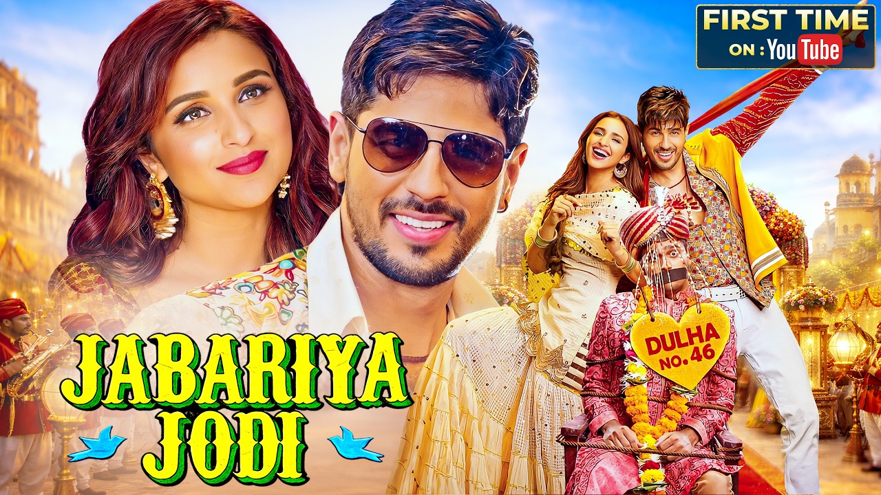 Jabariya Jodi (2019) Full Hindi Movie 4K | जबरिया जोड़ी | Sidharth Malhotra | Parineeti Chopra