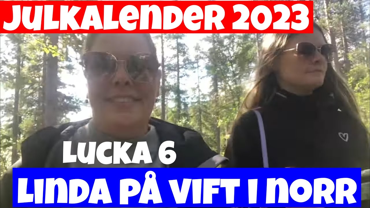Sommarminnen med Linda i norr! Julkalender 2023 - Lucka 6 #husbilsliv  #husbilsresor  #husbilstips