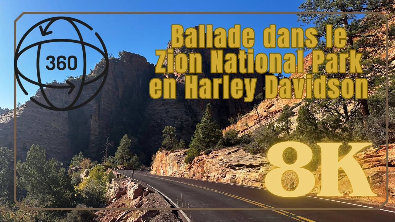 Ballade dans le Zion National Park en Harley Davidson en VR - insta360 X4