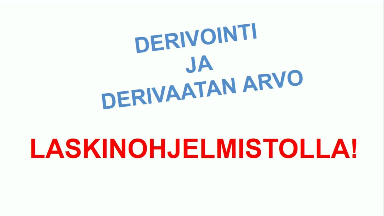 Derivaatta laskinohjelmistolla