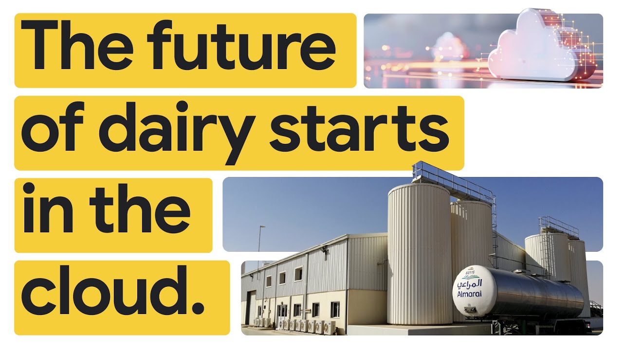 New Way Now: Almarai brings the dairy industry into a new era of operational excellence with Google