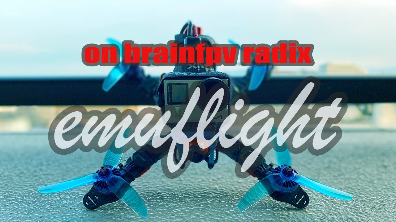 ✈️Emuflight [ for brainfpv radix ] | FPV Drone Freestyle | GoPro