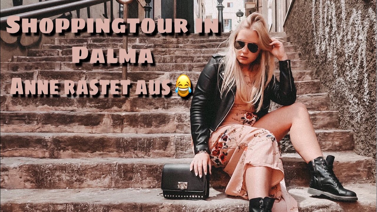Shoppingtour in Palma | Anne rastet aus | Vlog | mrs.marlisa
