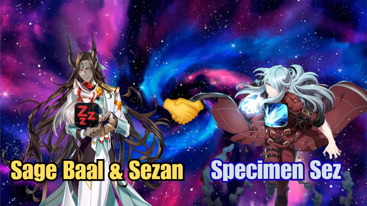 Sage Baal & Sezan Ft. Specimen Sez Debut | Epic Seven