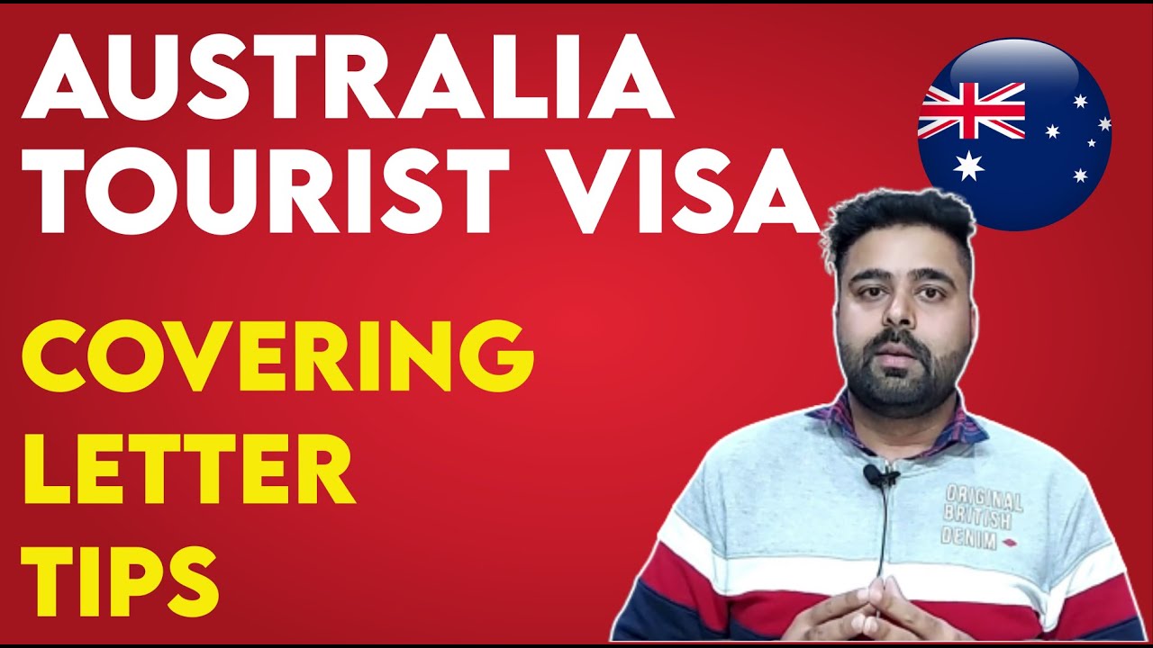 Australia Tourist Visa | How to Make a Strong Cover Letter
