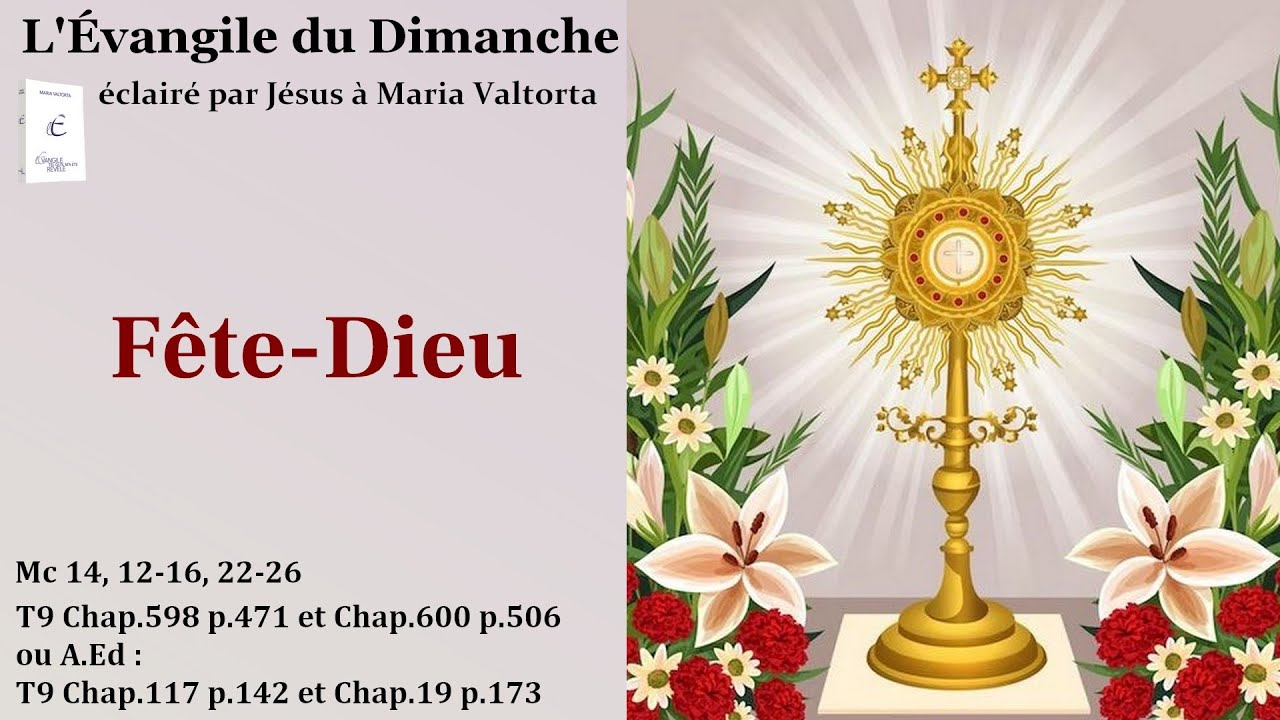 Évangile du dimanche selon Maria Valtorta – La Fête-Dieu