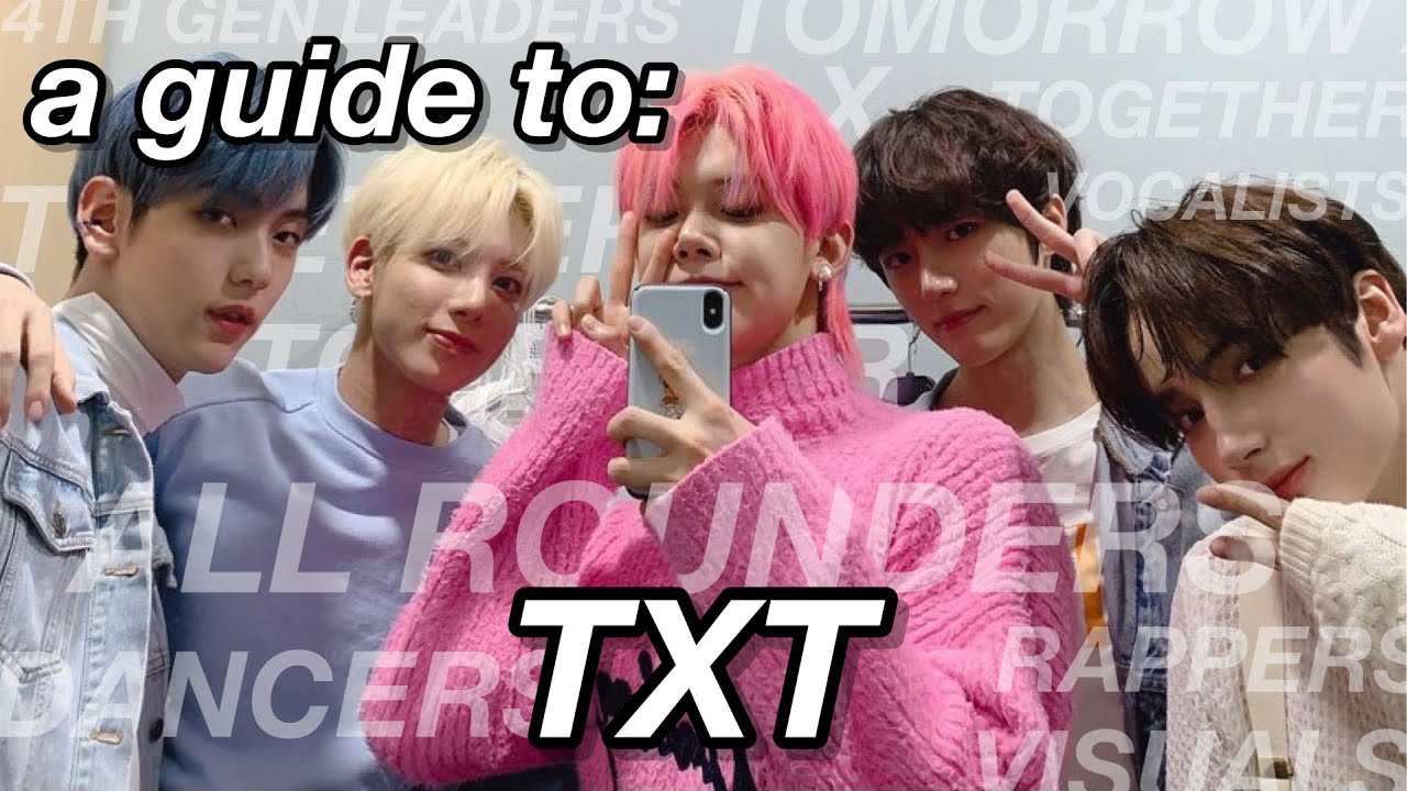 a guide guaranteed to make you fall in love with TXT (group details, personalities, skill)