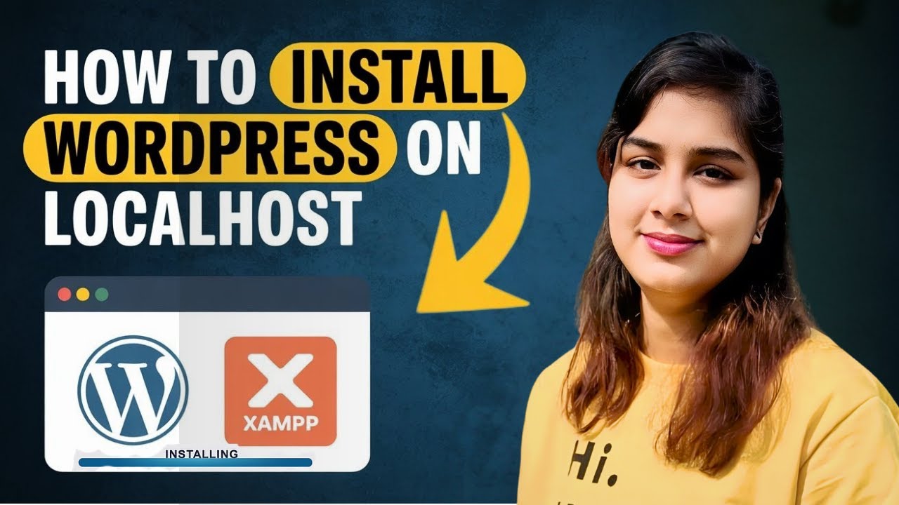 How to Install WordPress on Localhost (Step by Step Tutorial) with XAMPP | Beginner Friendly Guide