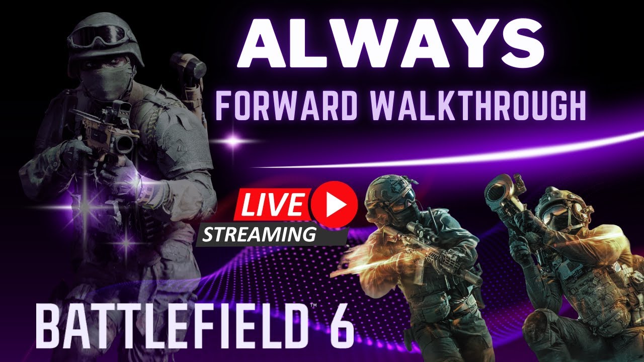 Battlefield 6 LIVE – Always Forward (Final Campaign Mission)