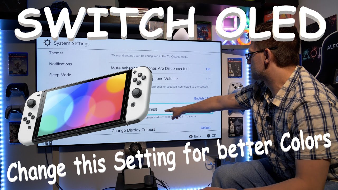 Nintendo OLED Switch - Change this Picture Setting to get better (natural) Colors
