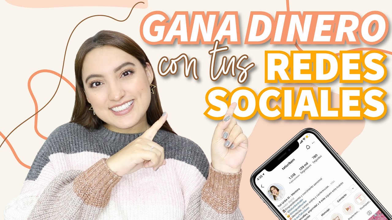 APRENDE A GANAR DINERO CON TUS REDES SOCIALES COMO INFLUENCIADOR (TE ENSEÑO PASO A PASO) Tati Uribe
