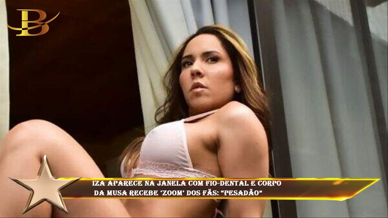 IZA aparece na janela com fio-dental e corpo  da musa recebe ‘zoom’ dos fãs: “Pesadão”