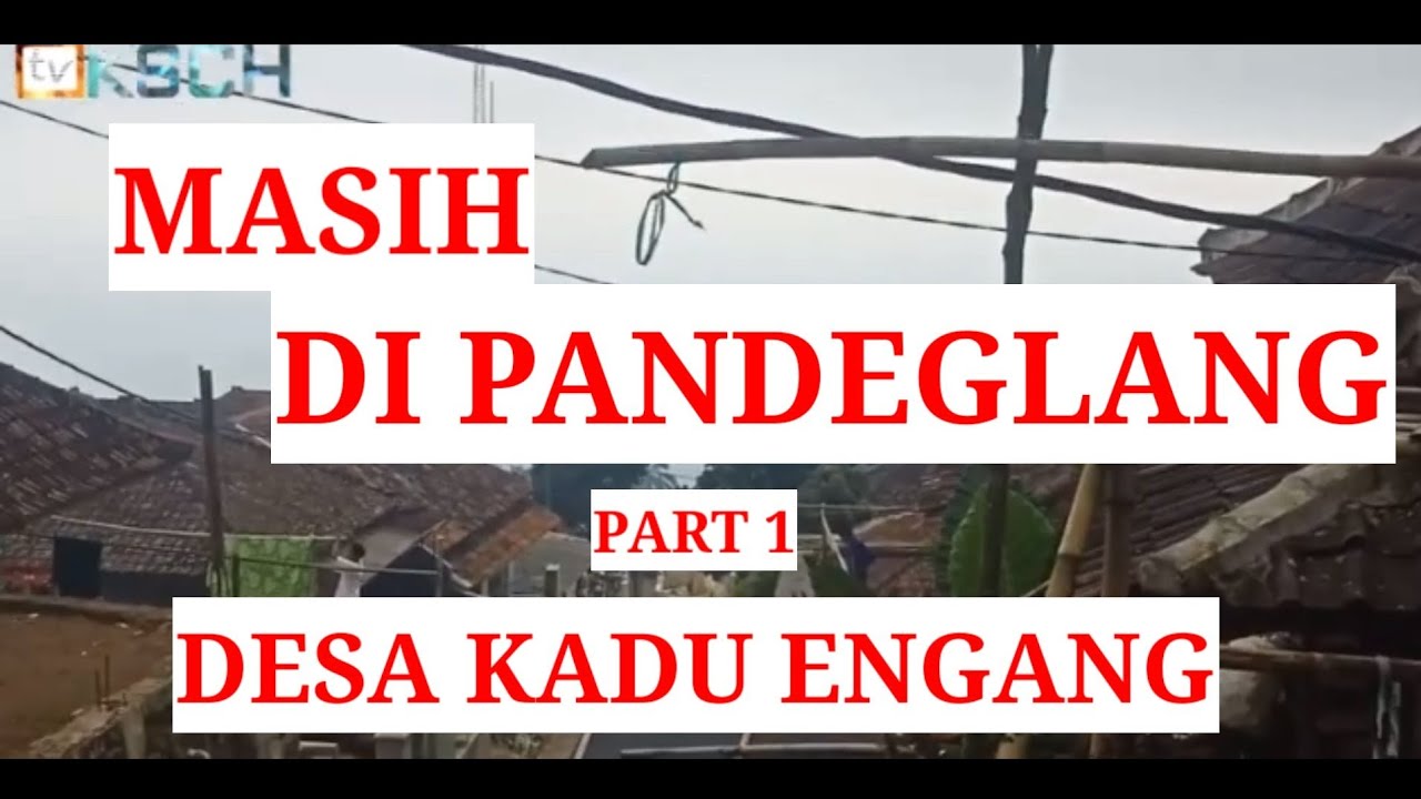 Perjalanan menuju desa kadu engang gunung karang pandeglang