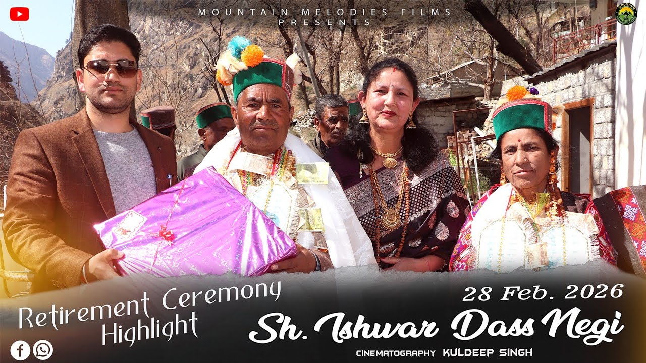 Retirement Ceremony Highlight II Sh. Ishwar Dass Negi II 28 JFebruary_2026 II #Chagaon_Kinnaur