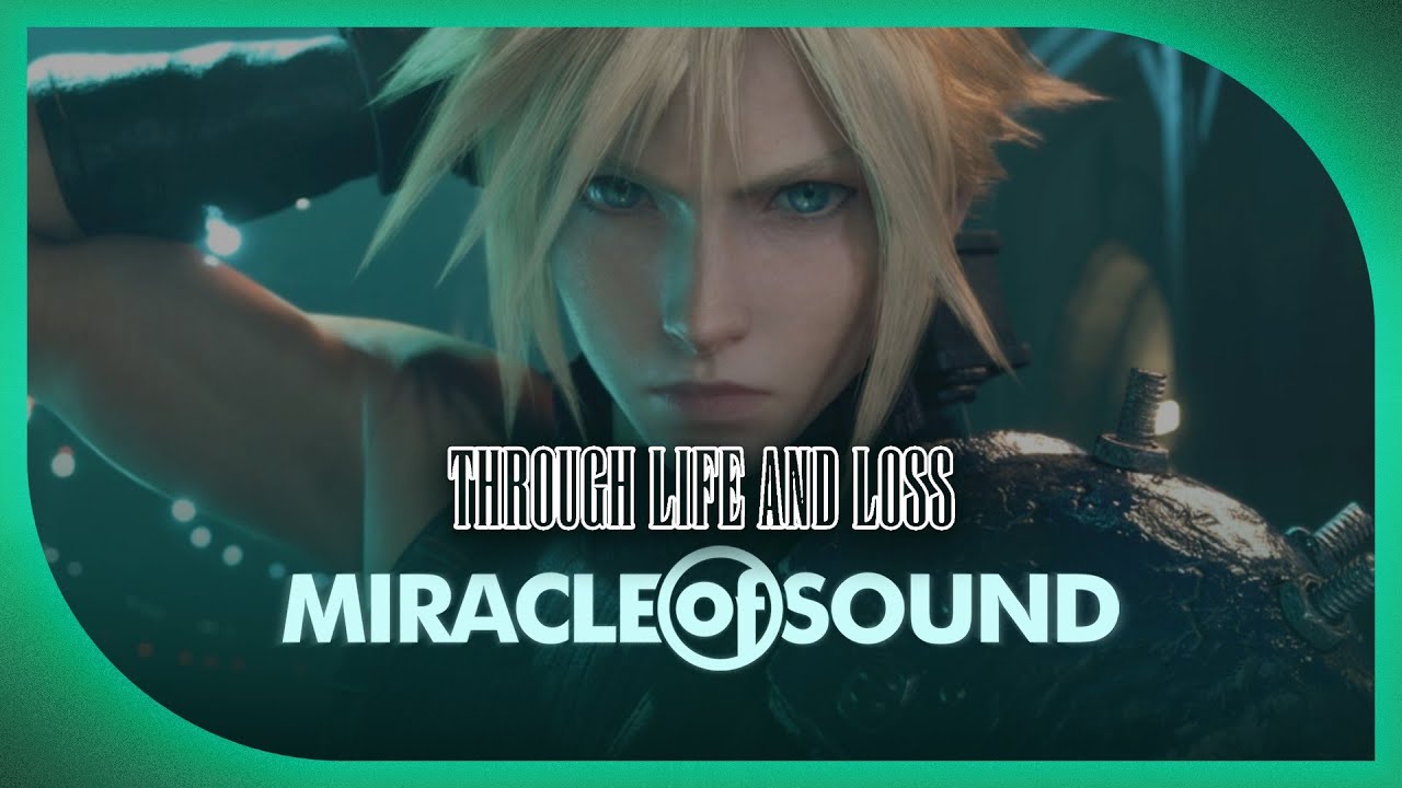 FINAL FANTASY 7 SONG - Through Life And Loss by Miracle Of Sound ft. Sharm