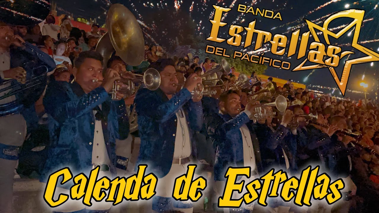 BANDA ESTRELLAS DEL PACÍFICO |CALENDA SINDICATO 3 DE MARZO| FUEGOS ,PORQUE TE VAS y OMBLIGO SUERTERO