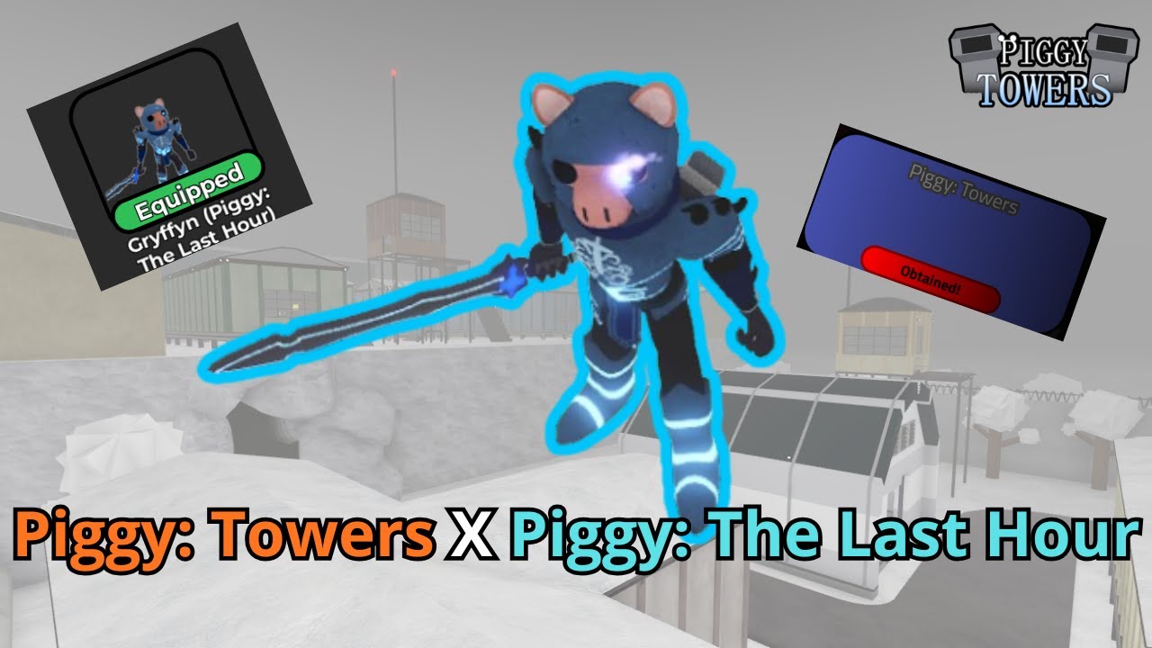 Piggy: Towers X Piggy The Last Hour | New Gryffyn skin
