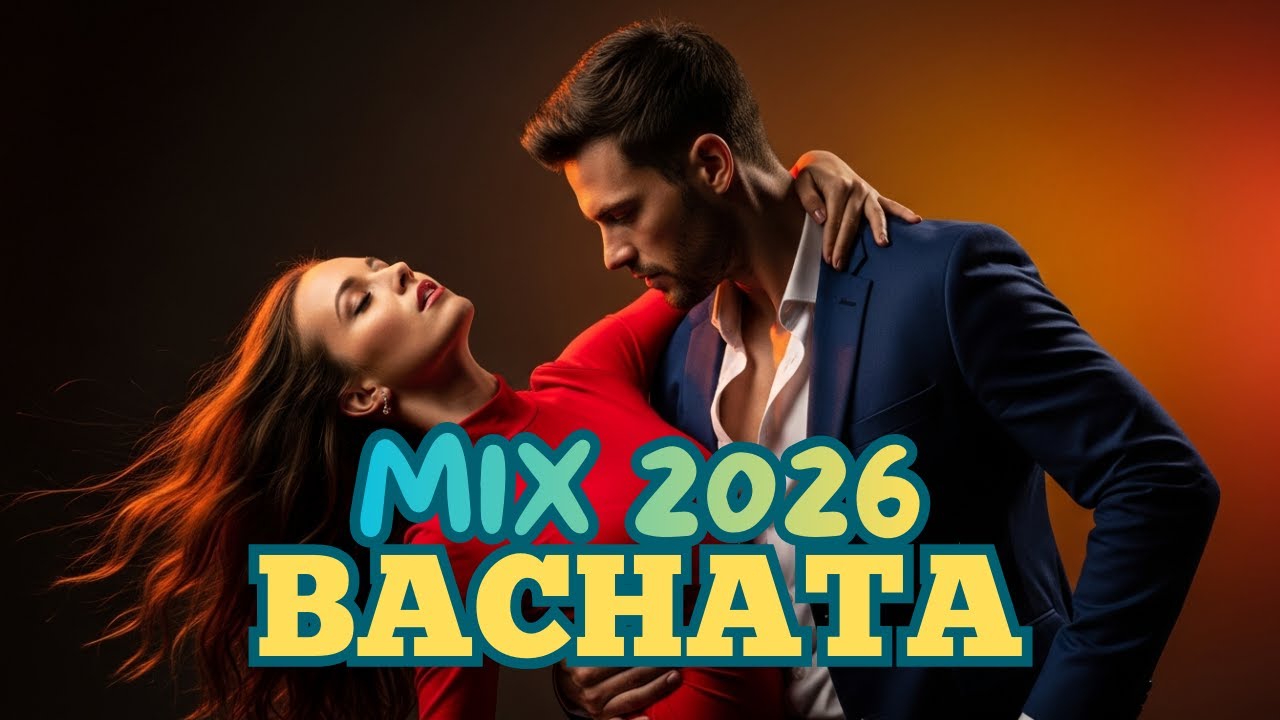 Bachata Amorosa 2026 💓 Melodías Para Sentir y Bailar