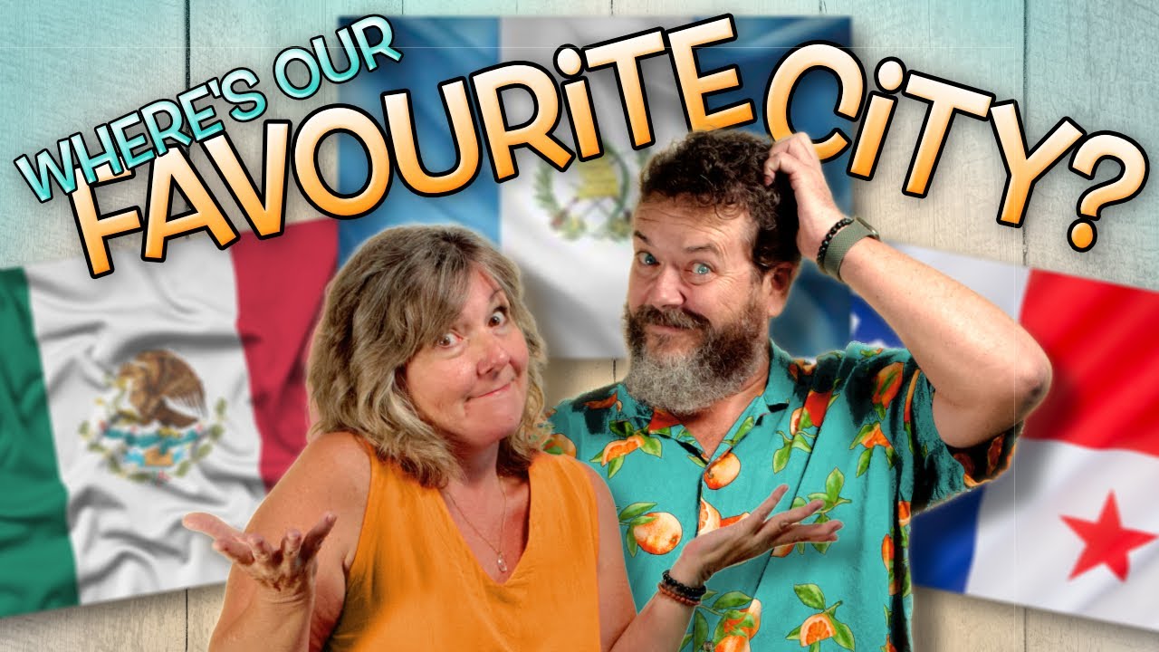 What's the Best City in Mexico and Central America? Kathy's Impossible Choice